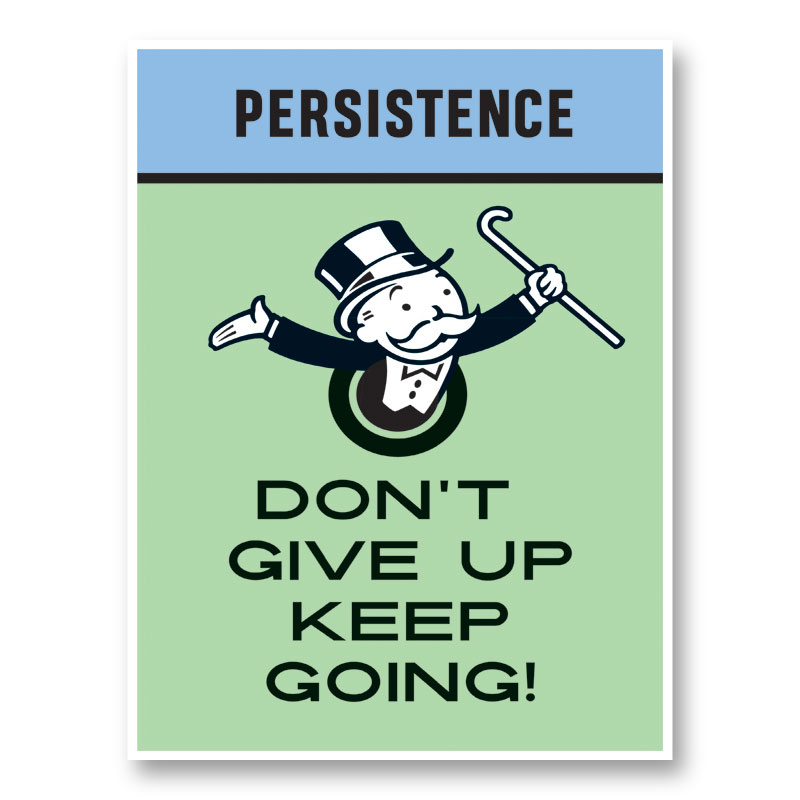 Persistence Card Motivational Art Print