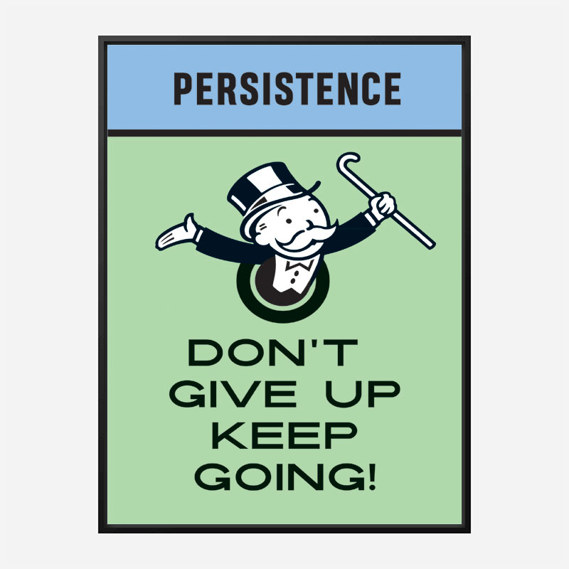 Persistence Card Motivational Art Print