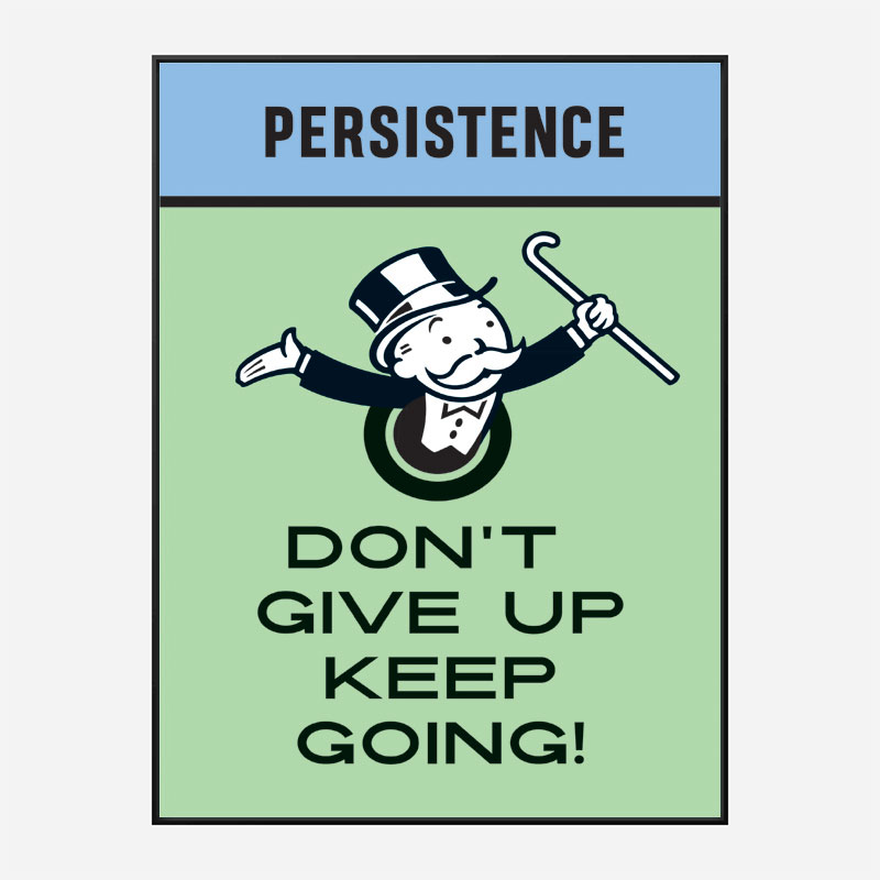 Persistence Card Motivational Art Print