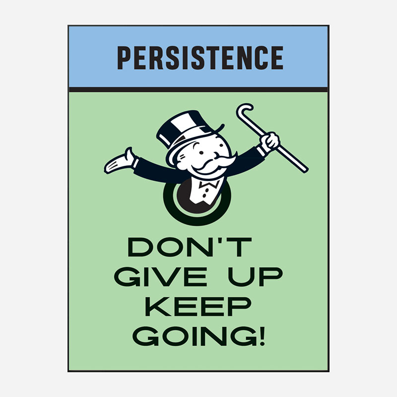 Persistence Card Motivational Art Print