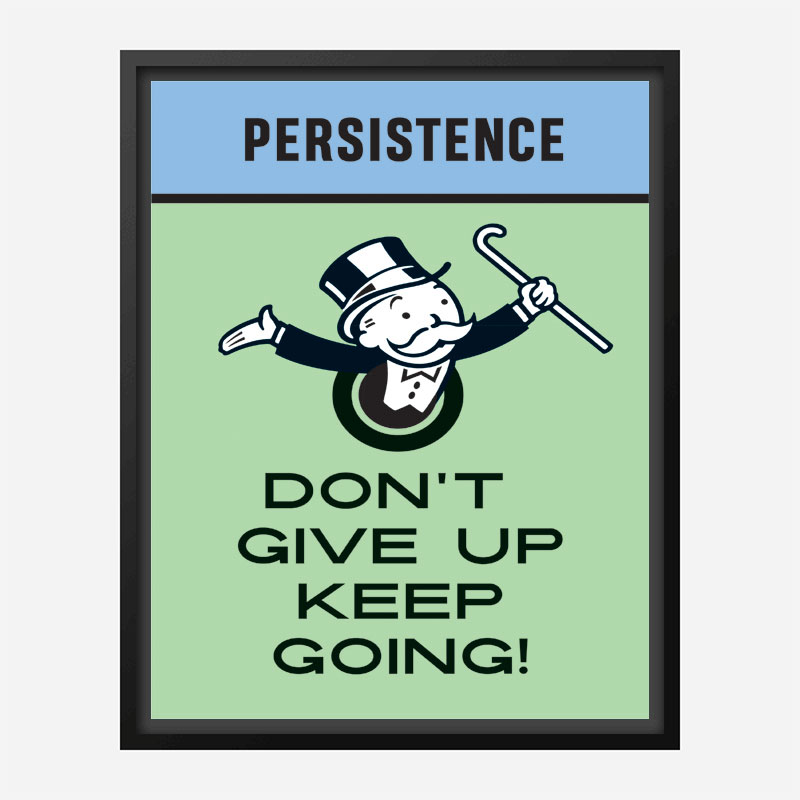 Persistence Card Motivational Art Print