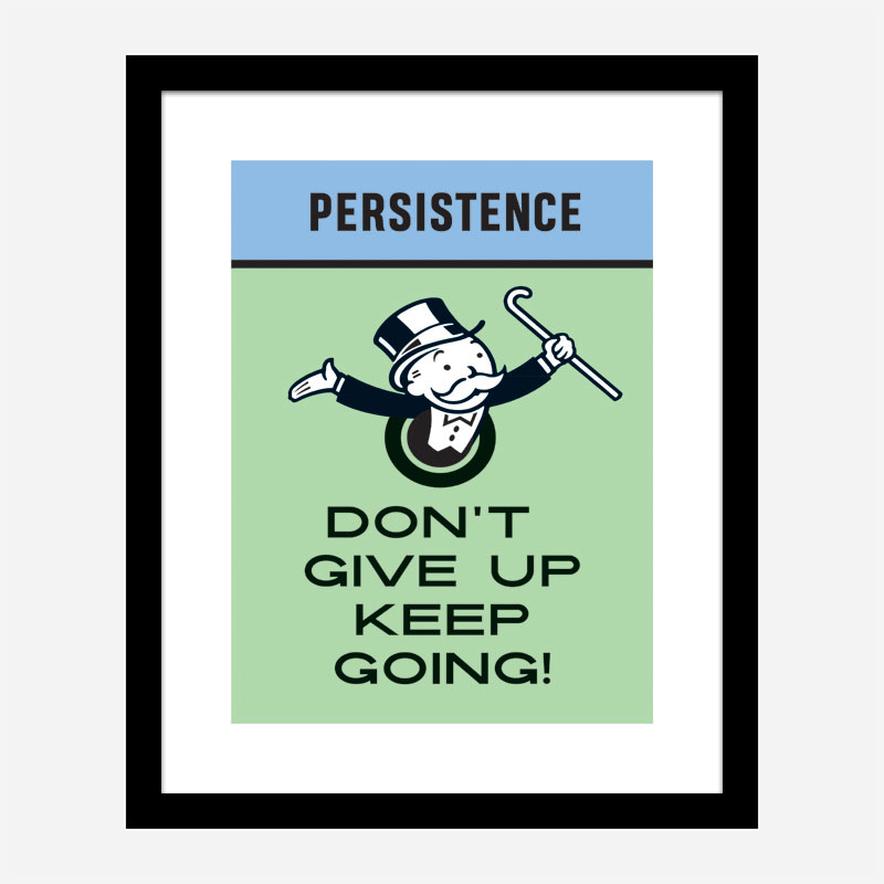 Persistence Card Motivational Art Print