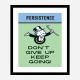 Persistence Card Motivational Art Print
