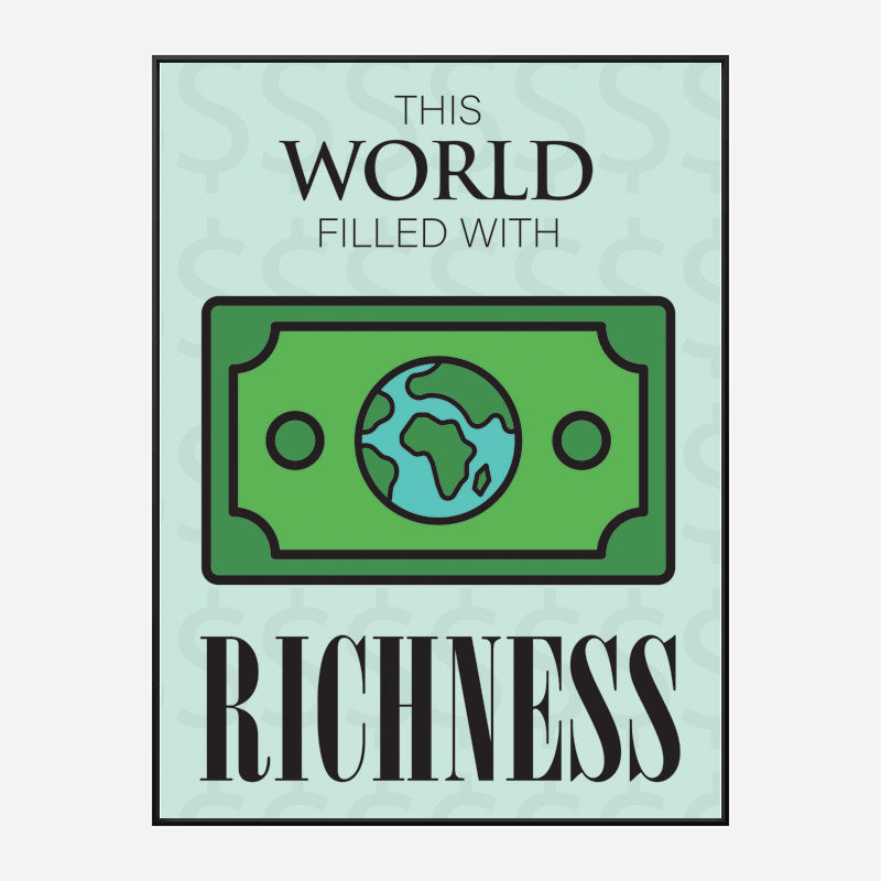 Richness Motivational Art Print