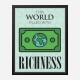 Richness Motivational Art Print