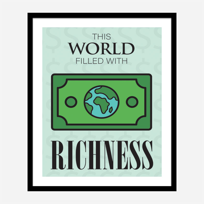 Richness Motivational Art Print