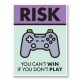 Risk Motivational Art Print