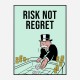 Risk Not Regret Card Motivational Art Print