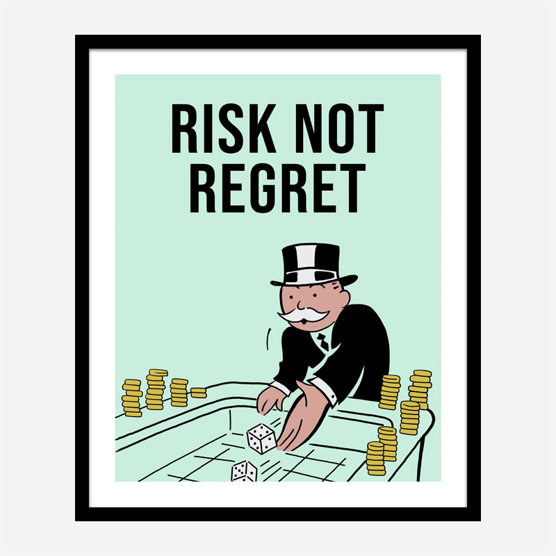 Risk Not Regret Card Motivational Art Print