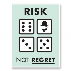 Risk Not Regret Motivational Art Print