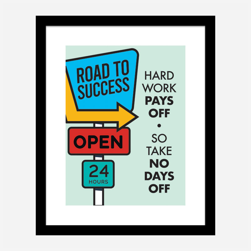 Road to Success Motivational Art Print