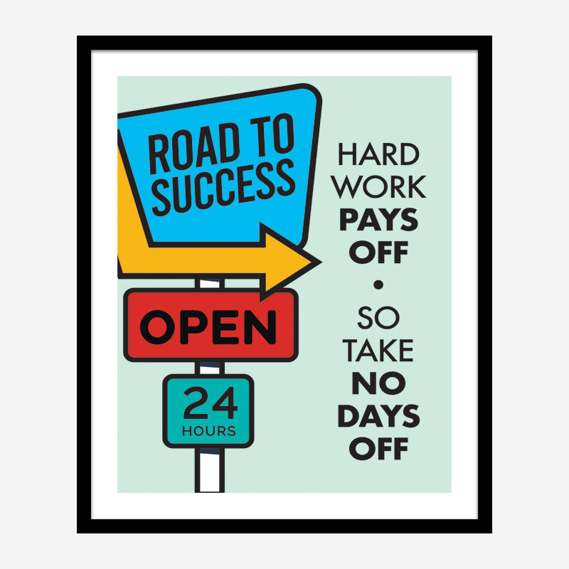 Road to Success Motivational Art Print