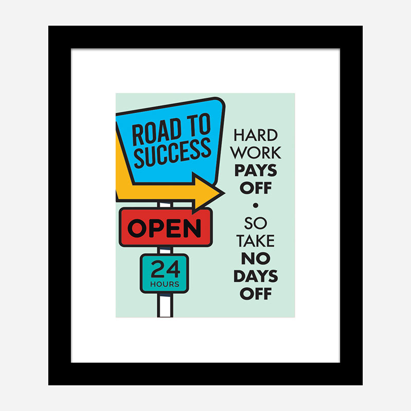 Road to Success Motivational Art Print