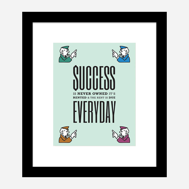 Success Everyday Motivational Art Print