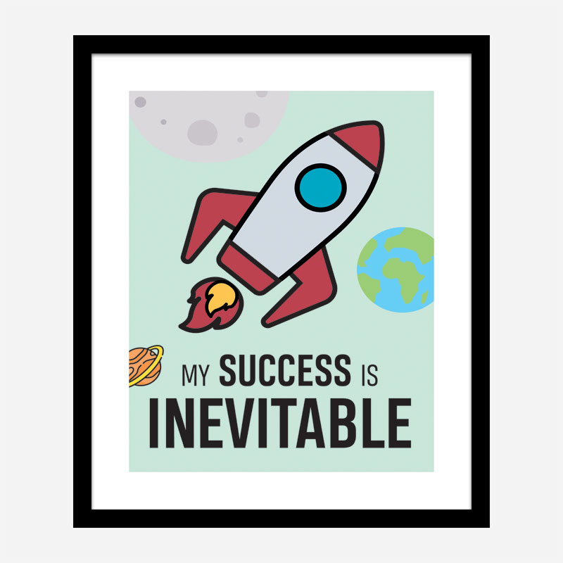 Success Is Inevitable Motivational Art Print