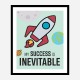 Success Is Inevitable Motivational Art Print