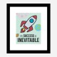 Success Is Inevitable Motivational Art Print