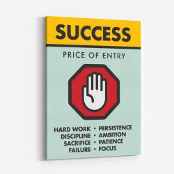 Success Price of Entry Motivational Art Print