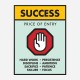 Success Price of Entry Motivational Art Print