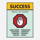 Success Price of Entry Motivational Art Print