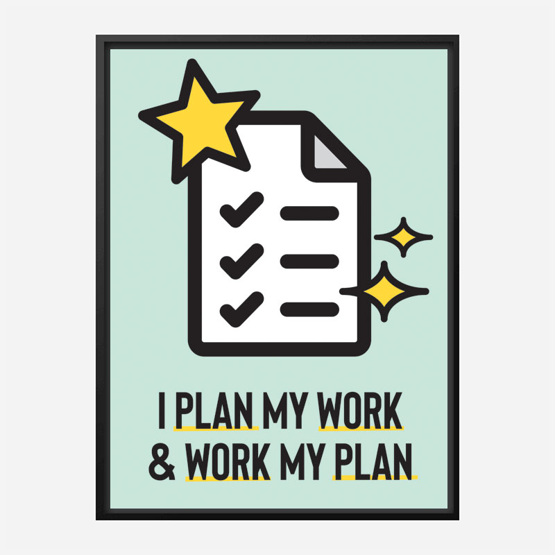 Work My Plan Motivational Art Print