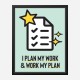 Work My Plan Motivational Art Print