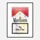 To Die For Art Print To Die For Art Print