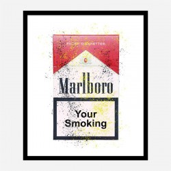 Your Smoking Art Print