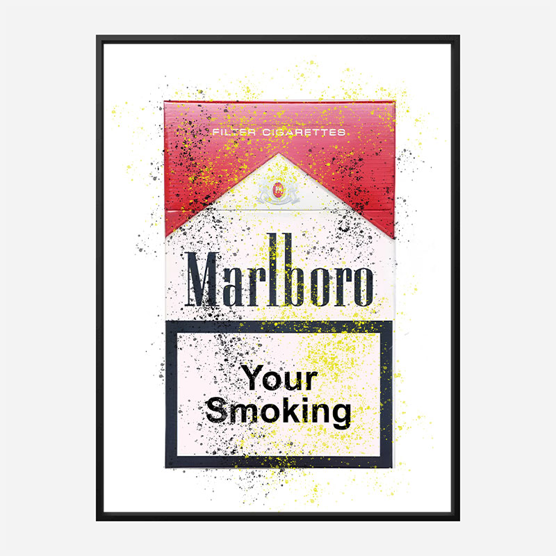 Your Smoking Art Print