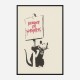 Because I'm Worthless Banksy Art Print