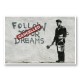 Follow Your Dreams Banksy Wall Art