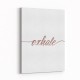 Exhale Rose Gold Typography Wall Art