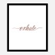 Exhale Rose Gold Typography Wall Art