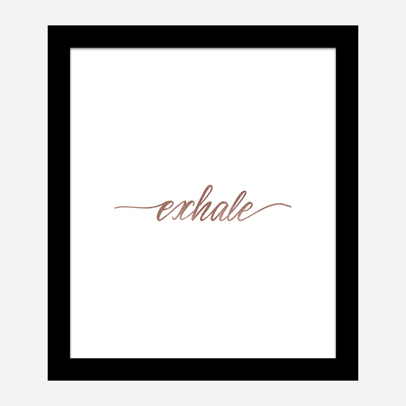 Exhale Rose Gold Typography Wall Art