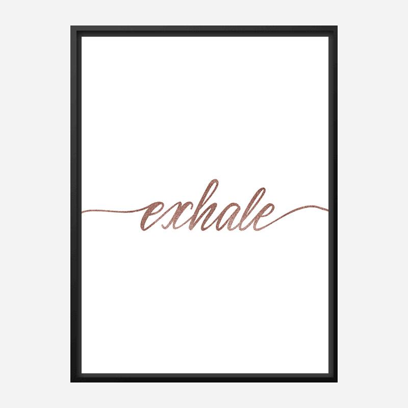 Exhale Rose Gold Typography Wall Art