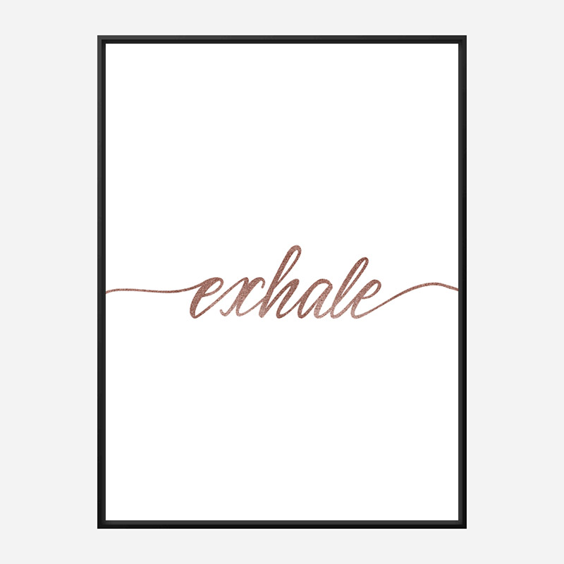 Exhale Rose Gold Typography Wall Art