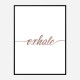 Exhale Rose Gold Typography Wall Art