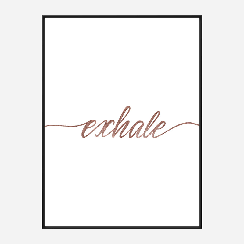 Exhale Rose Gold Typography Wall Art