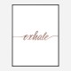 Exhale Rose Gold Typography Wall Art