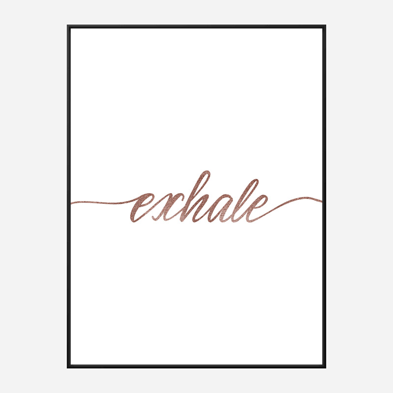 Exhale Rose Gold Typography Wall Art