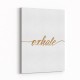 Exhale Gold Typography Wall Art Exhale Gold Typography Wall Art