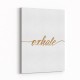 Exhale Gold Typography Wall Art