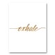 Exhale Gold Typography Wall Art