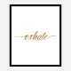 Exhale Gold Typography Wall Art Exhale Gold Typography Wall Art