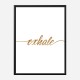 Exhale Gold Typography Wall Art Exhale Gold Typography Wall Art