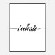 Inhale Typography Wall Art