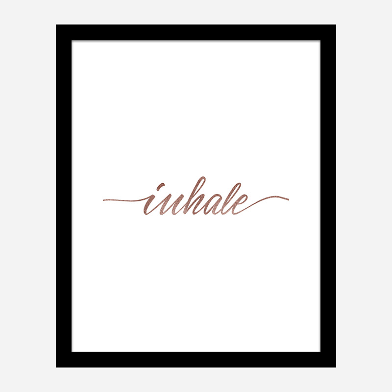 Inhale Rose Gold Typography Wall Art