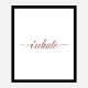 Inhale Rose Gold Typography Wall Art