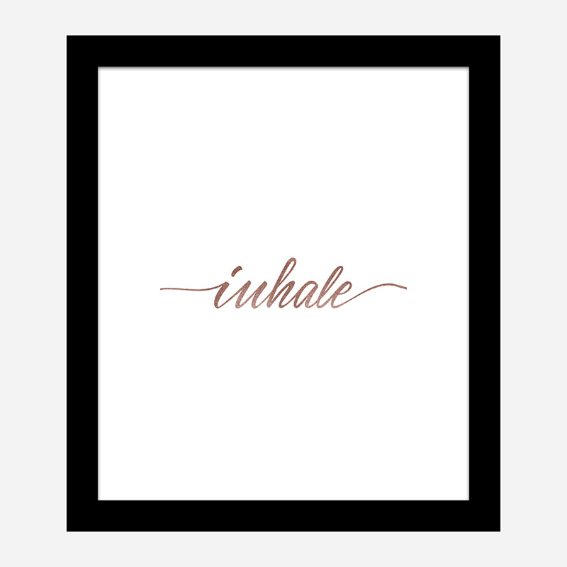 Inhale Rose Gold Typography Wall Art