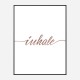 Inhale Rose Gold Typography Wall Art